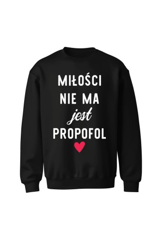 Bluza bez kaptura Miłości nie ma jest