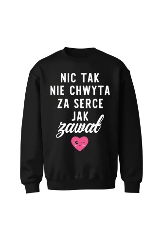 Bluza bez kaptura Nic tak nie chwyta za serce jak zawał