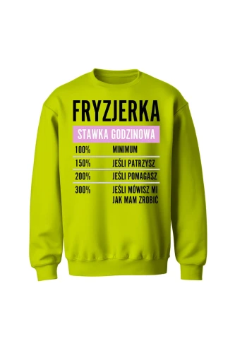 Bluza bez kaptura Fryzjerka stawka godzinowa