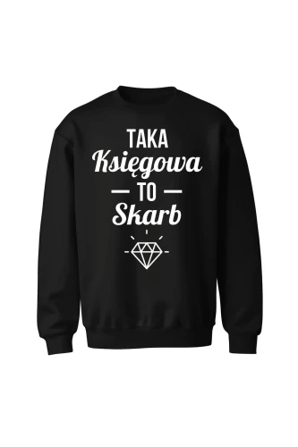Bluza bez kaptura Taka księgowa to skarb