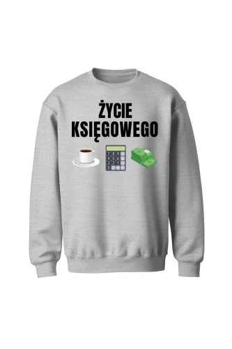 Bluza bez kaptura Życie księgowego