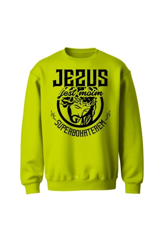 Bluza bez kaptura Jezus jest moim superbohaterem