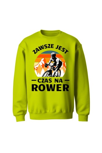 Bluza bez kaptura Zawsze jest czas na rower Szosa