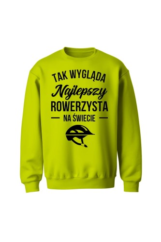 Bluza bez kaptura Tak wygląda najlepszy rowerzysta