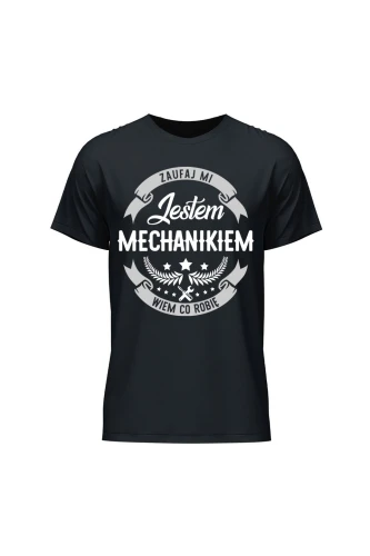 Koszulka męska Zaufaj mi jestem mechanikiem wiem co robię