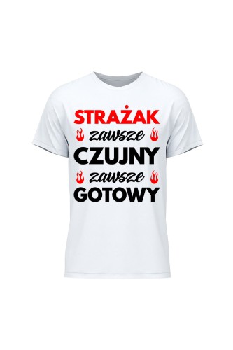 Koszulka męska Strażak zawsze czujny zawsze gotowy