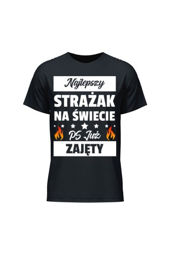 Koszulka męska Najlepszy strażak już zajęty