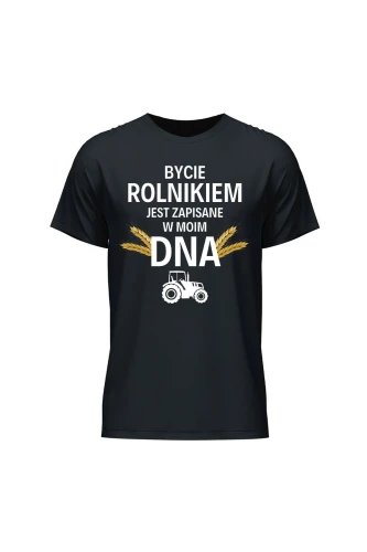 Koszulka męska Bycie rolnikiem jest zapisane w moim DNA