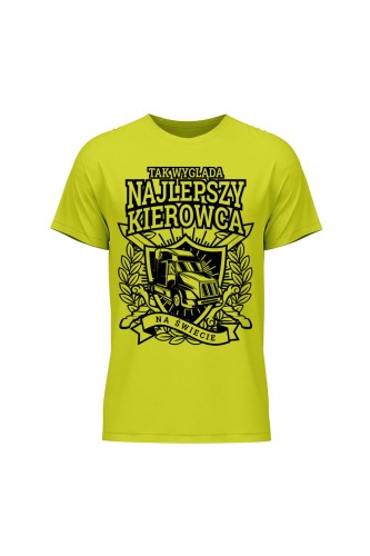 Koszulka męska Tak wygląda najlepszy kierowca na świecie