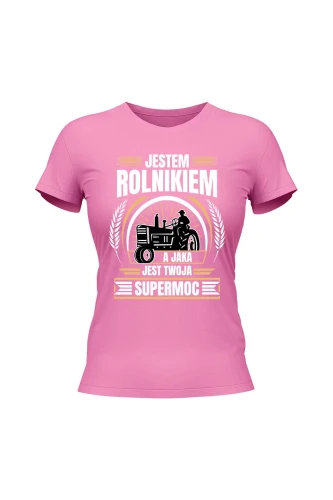 Koszulka damska Jestem rolnikiem a jaka jest twoja supermoc?