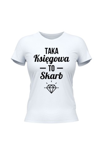 Koszulka damska Taka księgowa to skarb