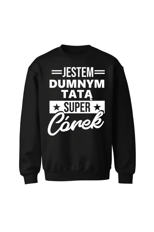 Bluza męska bez kaptura Dumny Tata Super Córek - czarna
