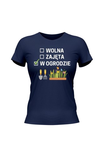 Koszulka damska Wolna zajęta w ogrodzie - granatowa