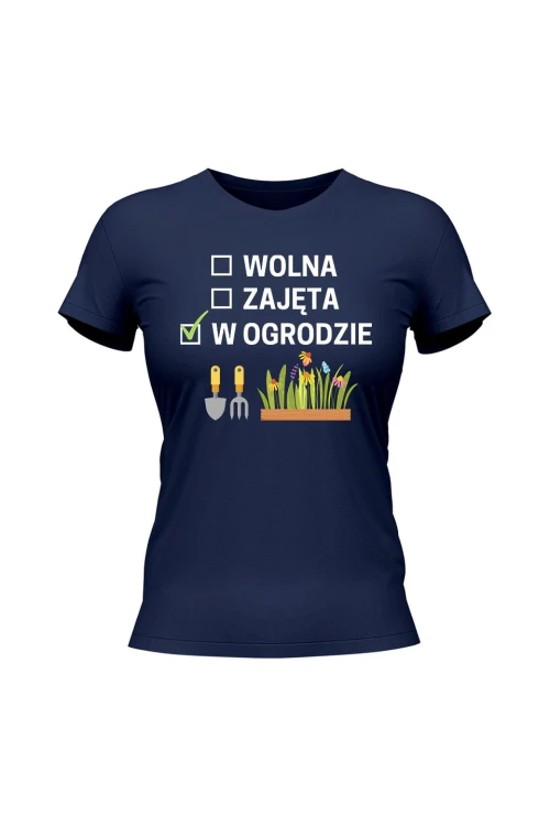 Koszulka damska Wolna zajęta w ogrodzie - granatowa