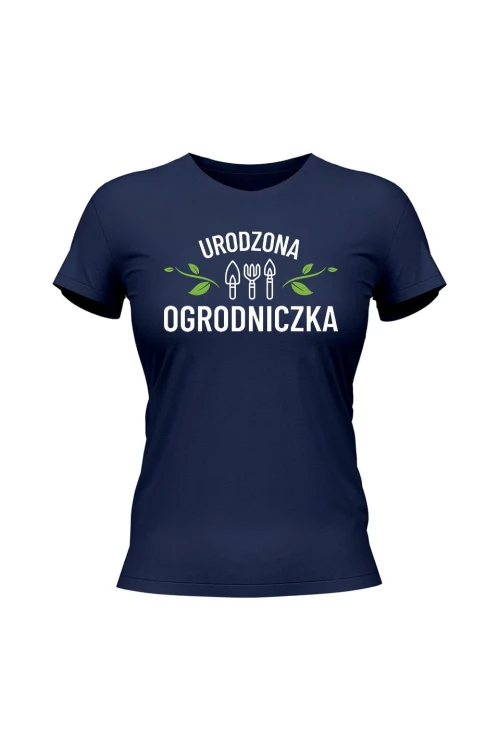Koszulka damska Urodzona ogrodniczka - granatowa