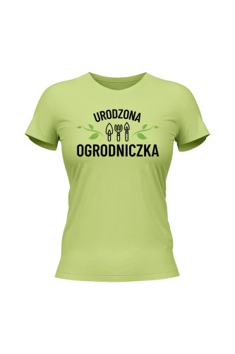 Koszulka damska Urodzona ogrodniczka - limonka