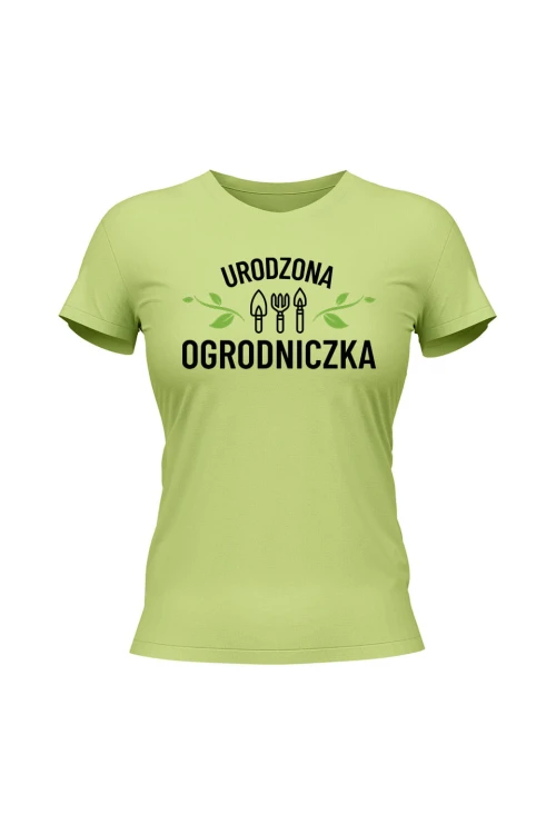 Koszulka damska Urodzona ogrodniczka - limonka