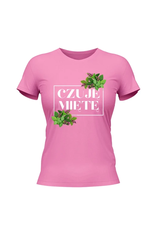 Koszulka damska Czuję miętę - różowa