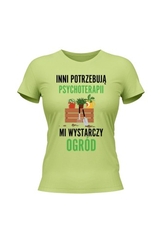 Koszulka damska Inni potrzebują psychoterapii mi wystarczy ogród - limonka