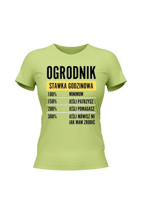 Koszulka damska Ogrodnik stawka godzinowa - limonka