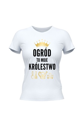 Koszulka damska Ogród to moje królestwo - biała