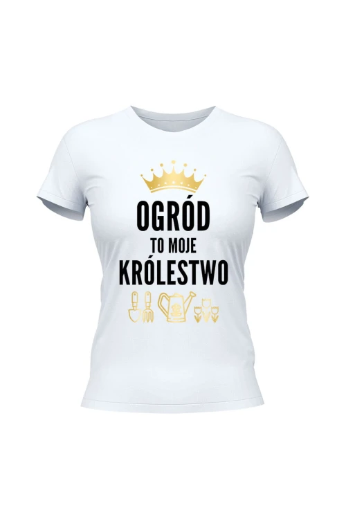 Koszulka damska Ogród to moje królestwo - biała