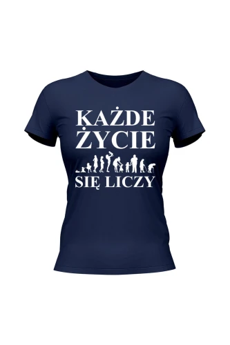 Koszulka damska Każde życie się liczy
