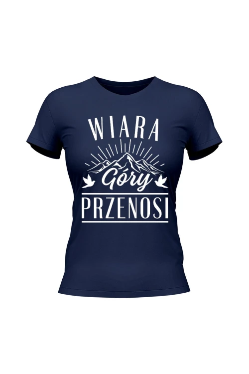 Koszulka damska Wiara góry przenosi - granatowa