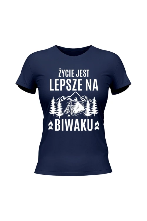 Koszulka damska Życie jest lepsze na biwaku - granatowa