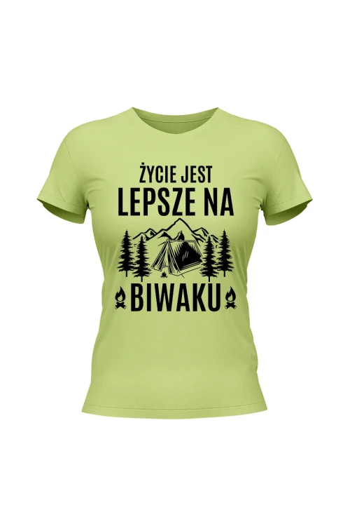 Koszulka damska Życie jest lepsze na biwaku - limonka
