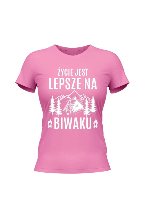 Koszulka damska Życie jest lepsze na biwaku - różowa