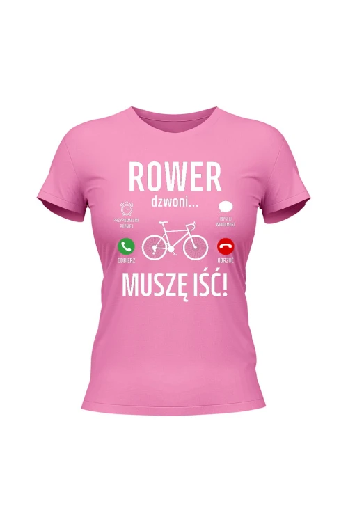 Koszulka damska Rower dzwoni muszę iść Szosa - różowa