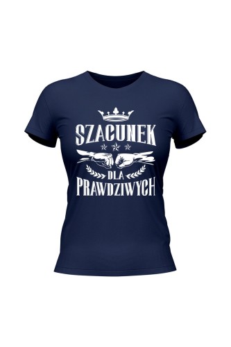 Koszulka damska Szacunek dla Prawdziwych - granatowa
