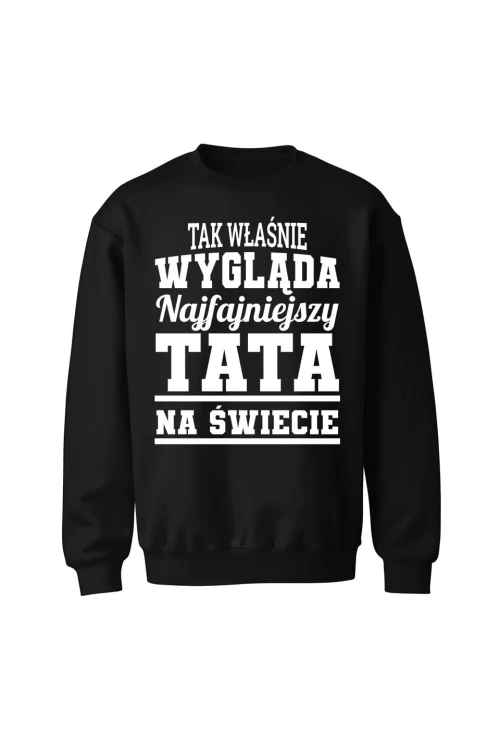 Bluza męska bez kaptura Tak wygląda najfajniejszy tata - czarna