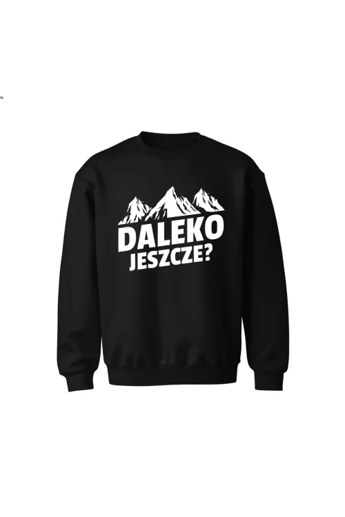 Bluza dziecięca bez kaptura Daleko jeszcze - czarna
