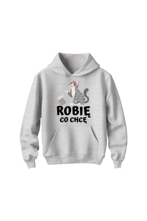 Bluza dziecięca z kapturem Robię co chcę - szara