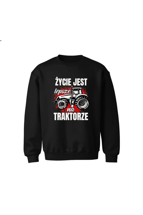Bluza dziecięca bez kaptura Życie jest lepsze na TRAKTORZE - czarna