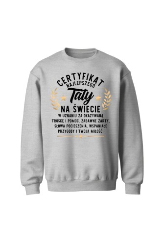 Bluza męska bez kaptura Certyfikat Najlepszego Taty - szara