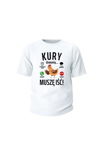 Koszulka dziecięca Kury dzwonią muszę iść