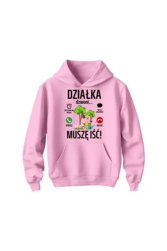 Bluza dziecięca z kapturem Działka dzwoni muszę iść - różowa