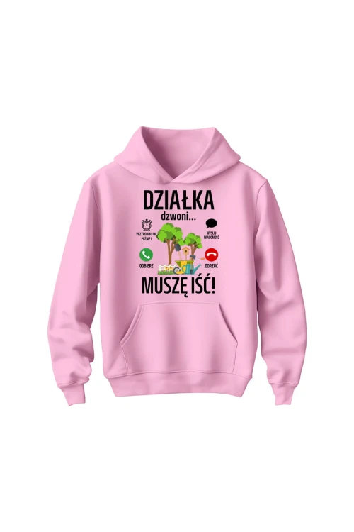 Bluza dziecięca z kapturem Działka dzwoni muszę iść - różowa
