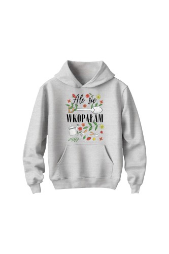 Bluza dziecięca z kapturem Ale się wkopałam - szara