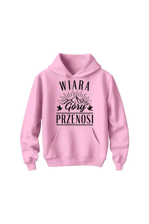Bluza dziecięca z kapturem Wiara góry przenosi - różowa
