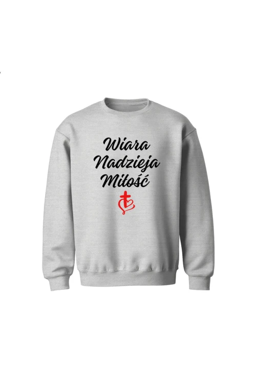 Bluza dziecięca bez kaptura Wiara nadzieja miłość - szara