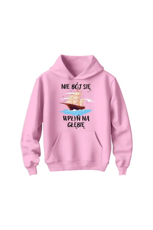 Bluza dziecięca z kapturem Nie Bój się Wpłyń na Głębie - różowa