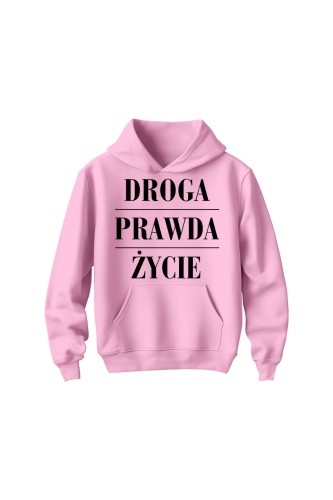 Bluza dziecięca z kapturem Droga prawda życie - różowa