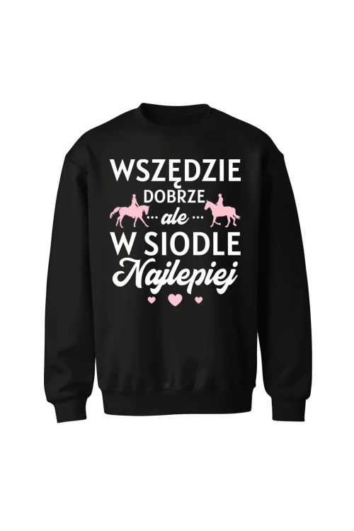 Bluza bez kaptura W siodle najlepiej - czarna