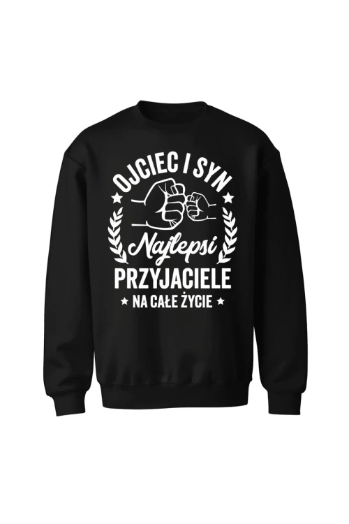 Bluza męska bez kaptura Ojciec i syn najlepsi przyjaciele na całe życie - czarna