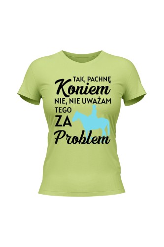 Koszulka damska Pachnę koniem i to nie problem - limonka