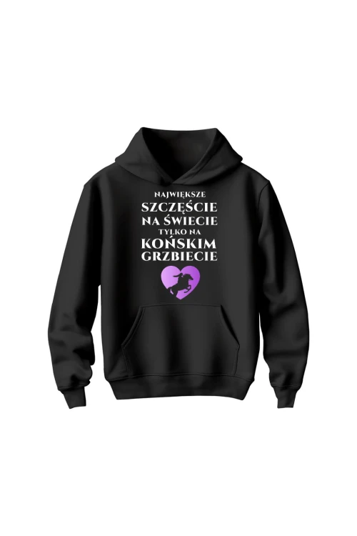 Bluza dziecięca z kapturem Największe szczęście na świecie na końskim grzbiecie - czarna